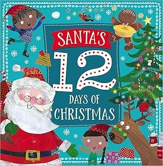 Santas Twelve Days Of Christmas